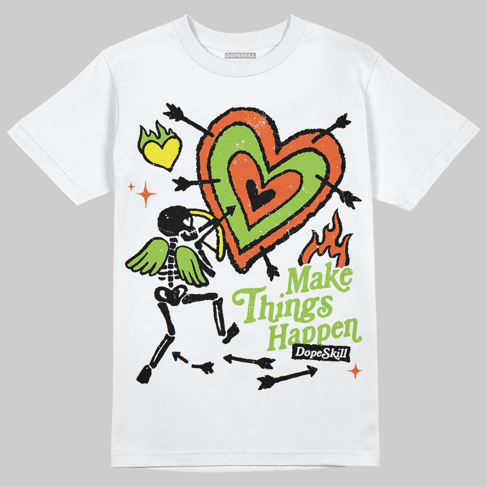 Neon Green Collection superstreetwear T-Shirt Make Things Happen Graphic