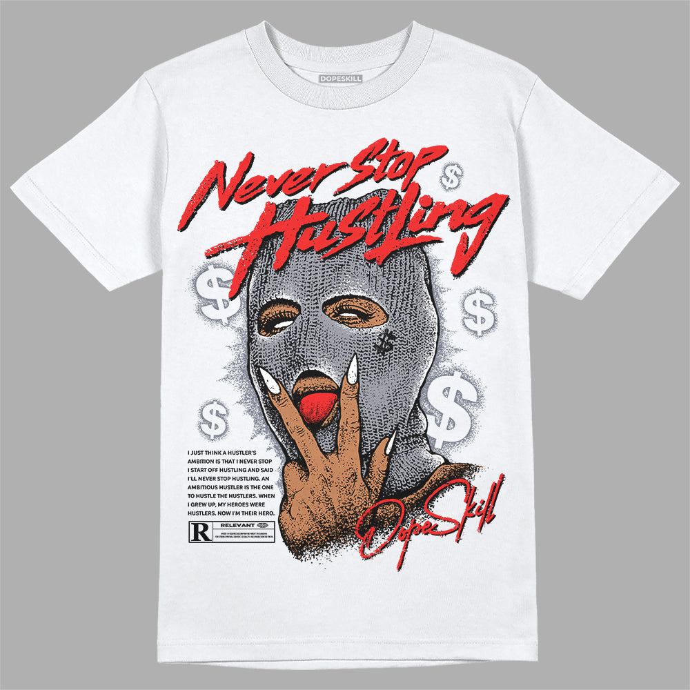 Stealth 14s DopeSkill T-Shirt Never Stop Hustling Graphic