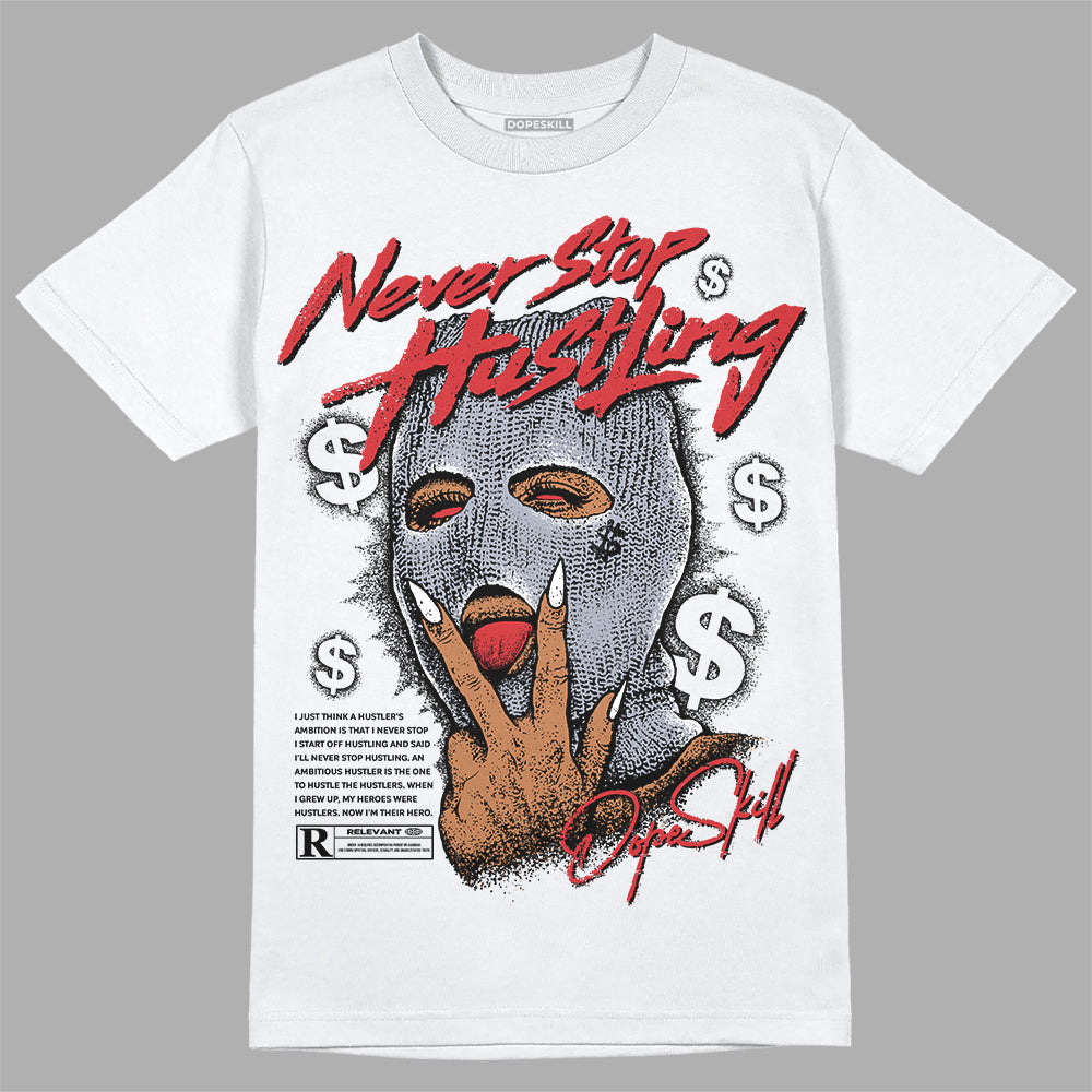 Bred Reimagined 4s superstreetwear T-Shirt Never Stop Hustling Graphic