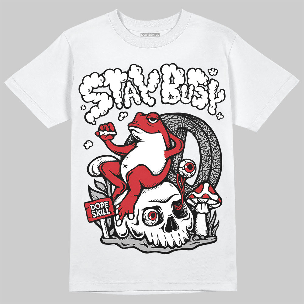 Black Cement 3s superstreetwear T-Shirt Stay Busy Graphic