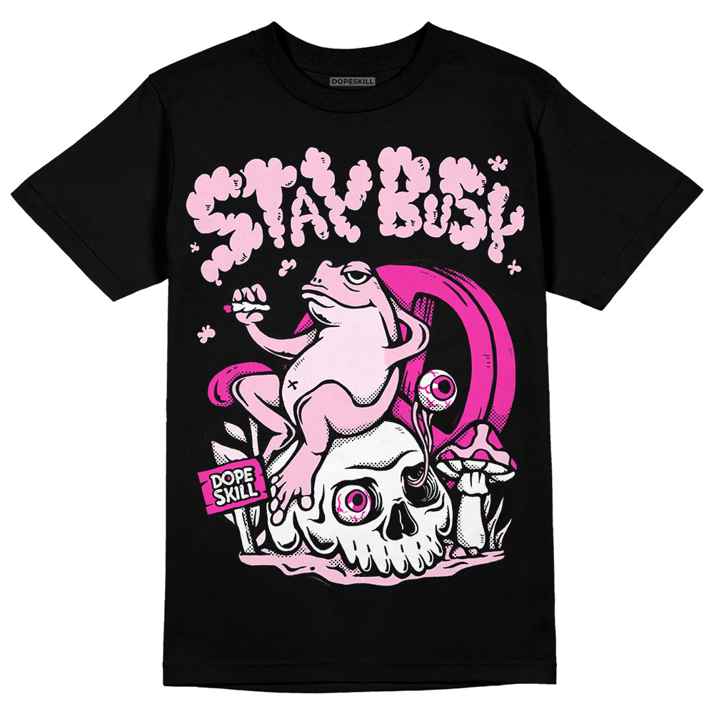 Triple Pink Dunk superstreetwear T-Shirt Stay Busy Graphic