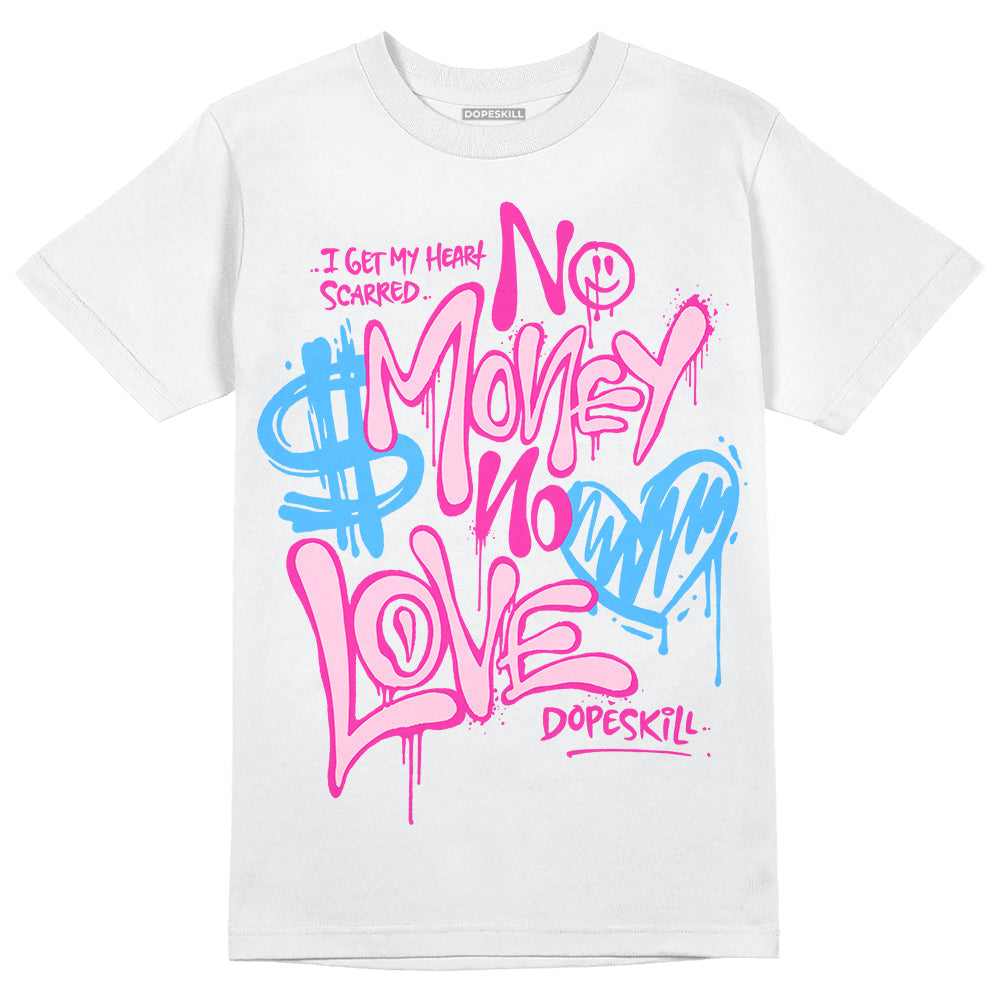 Triple Pink Dunk superstreetwear T-Shirt No Money No Love Typo Graphic