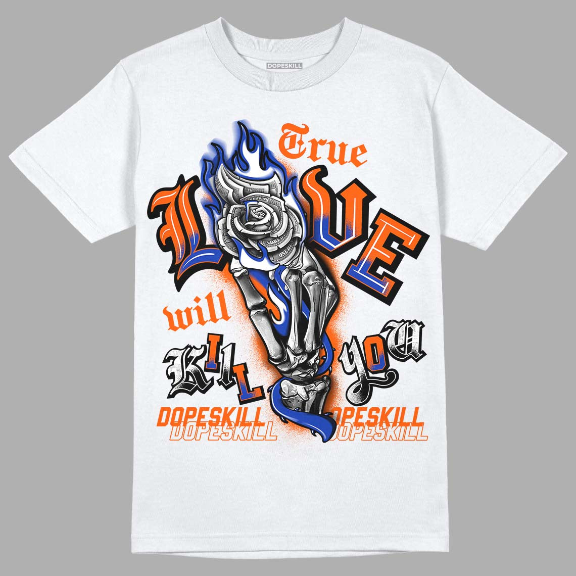 Dunk Low Futura Orange Blaze superstreetwear T-Shirt True Love Will Kill You Graphic