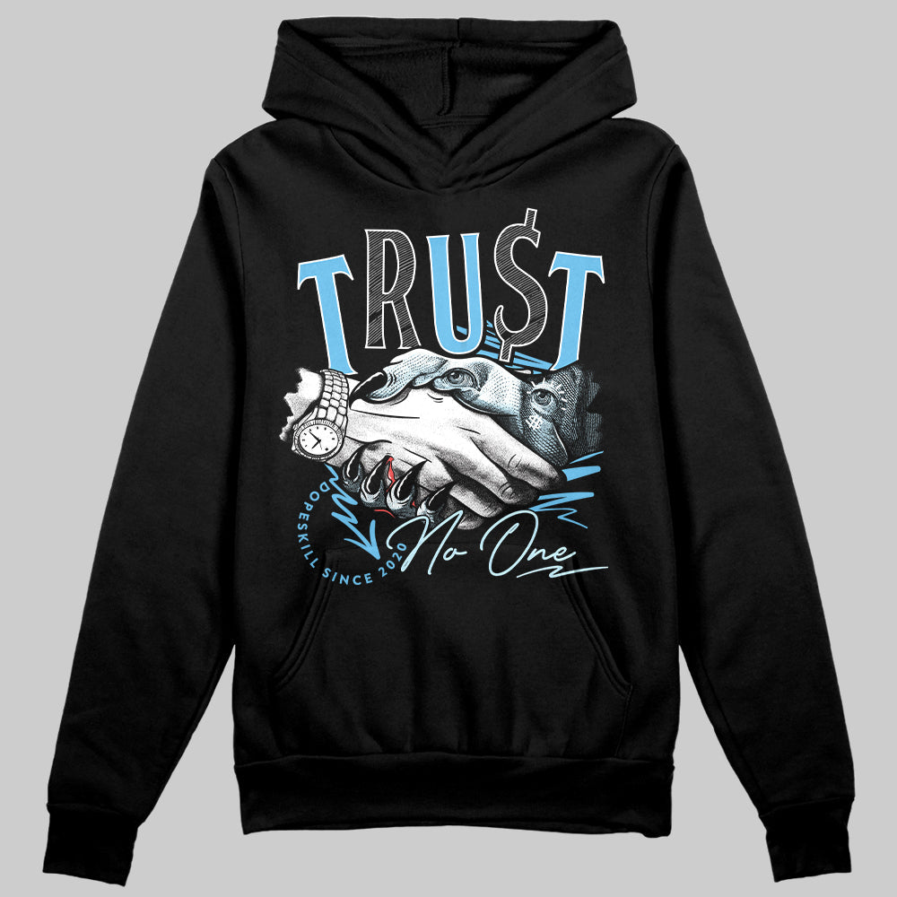 Legend Blue 11s superstreetwear Hoodie Sweatshirt Trust No One Graphic