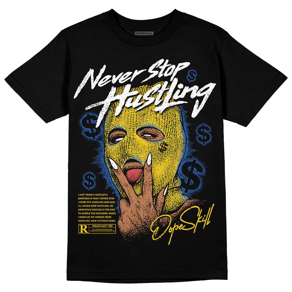 Michigan Dunks superstreetwear T-Shirt Never Stop Hustling Graphic