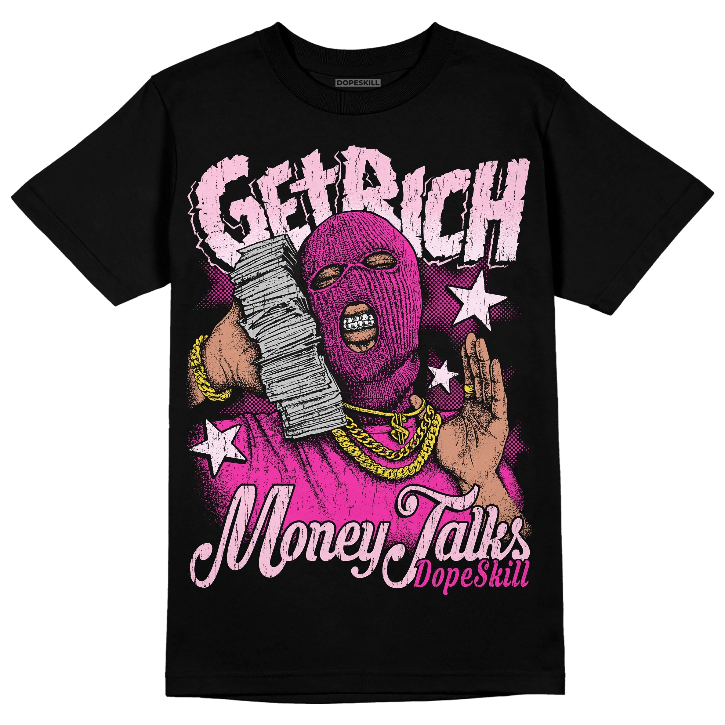 Triple Pink Dunk Low superstreetwear T-Shirt Get Rich Graphic