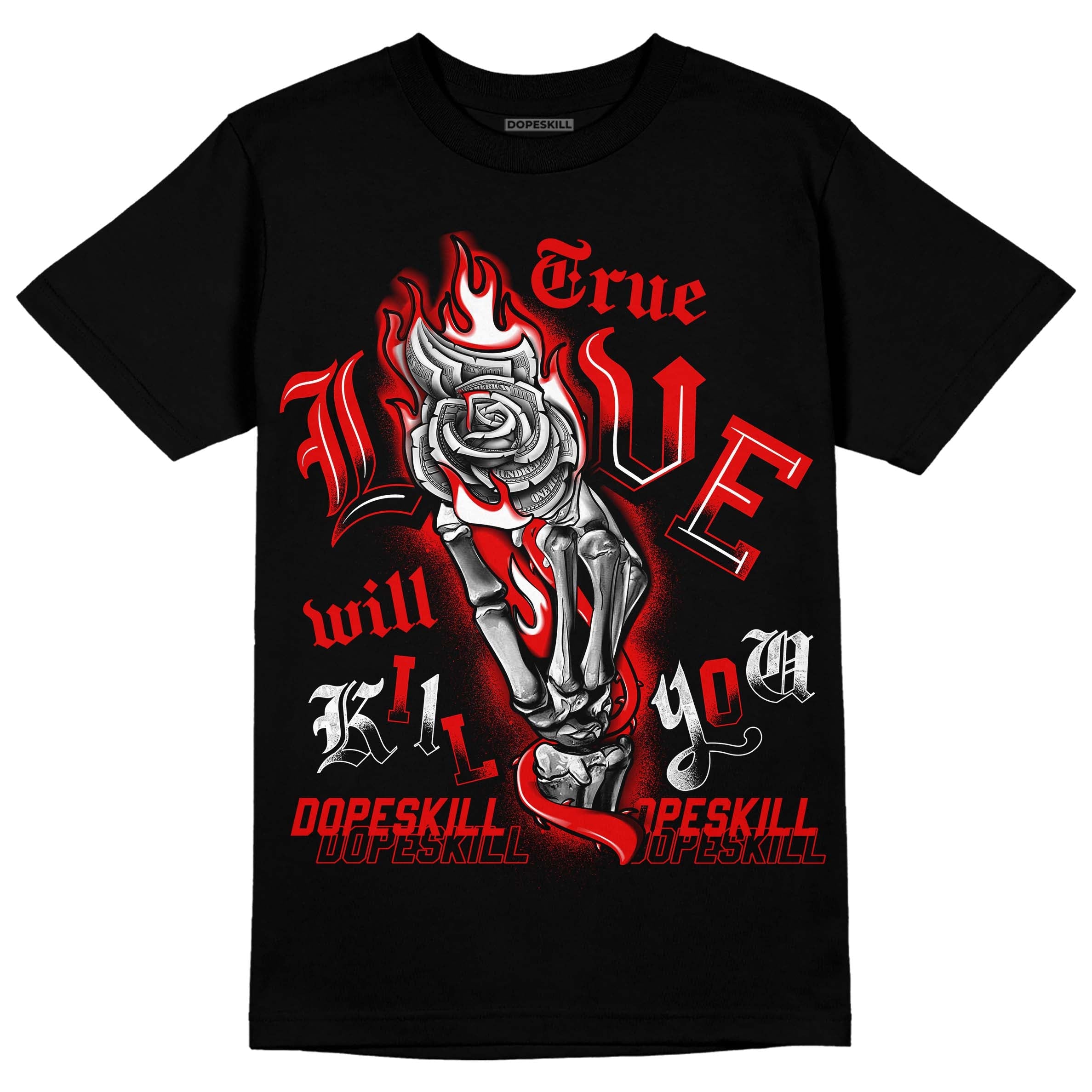 Red Cement 4S superstreetwear T-Shirt True Love Will Kill You Graphic
