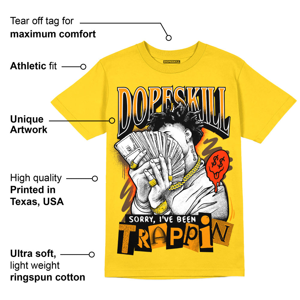 Yellow Ochre 6s superstreetwear Yellow T-shirt Sorry I've Been Trappin Graphic