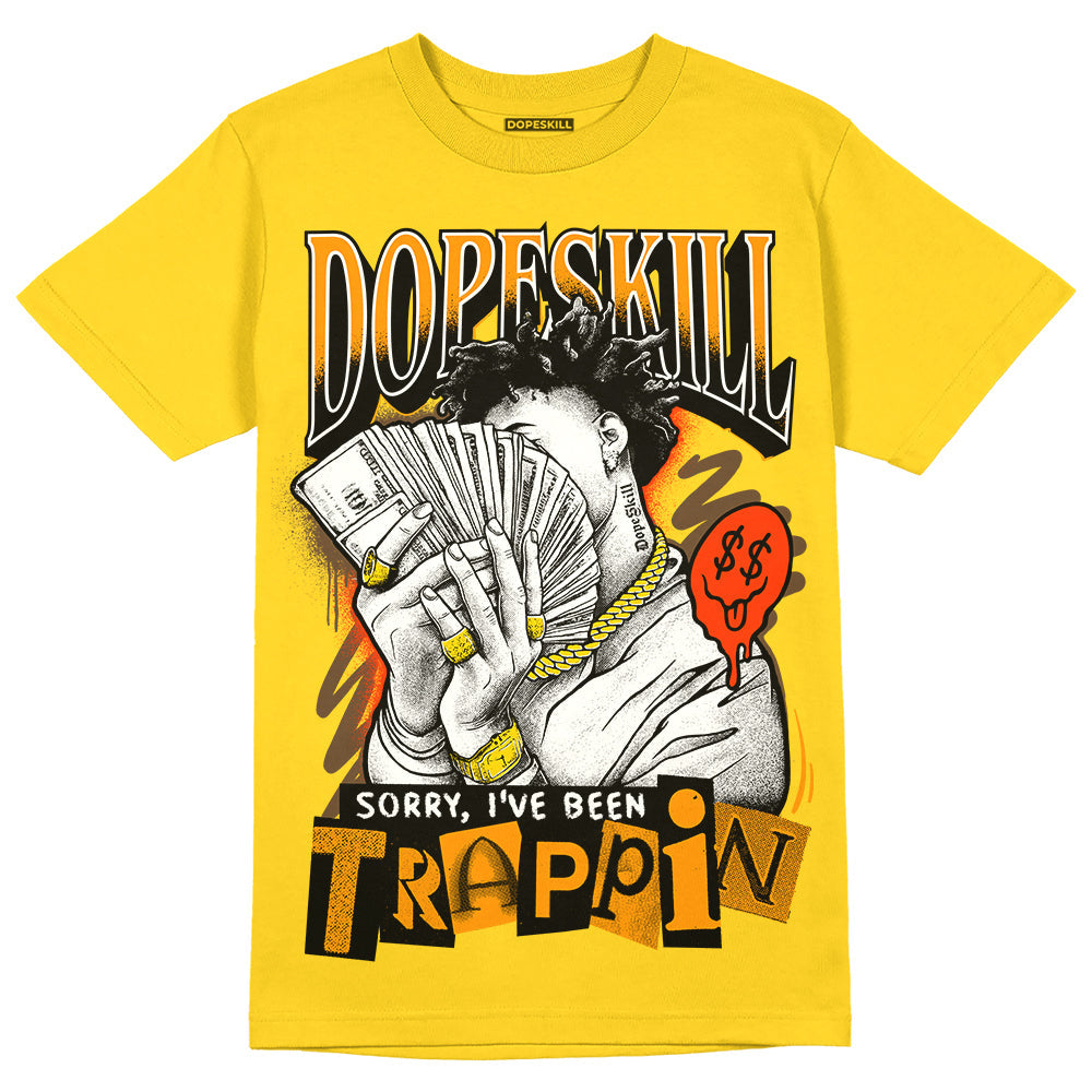 Yellow Ochre 6s superstreetwear Yellow T-shirt Sorry I've Been Trappin Graphic