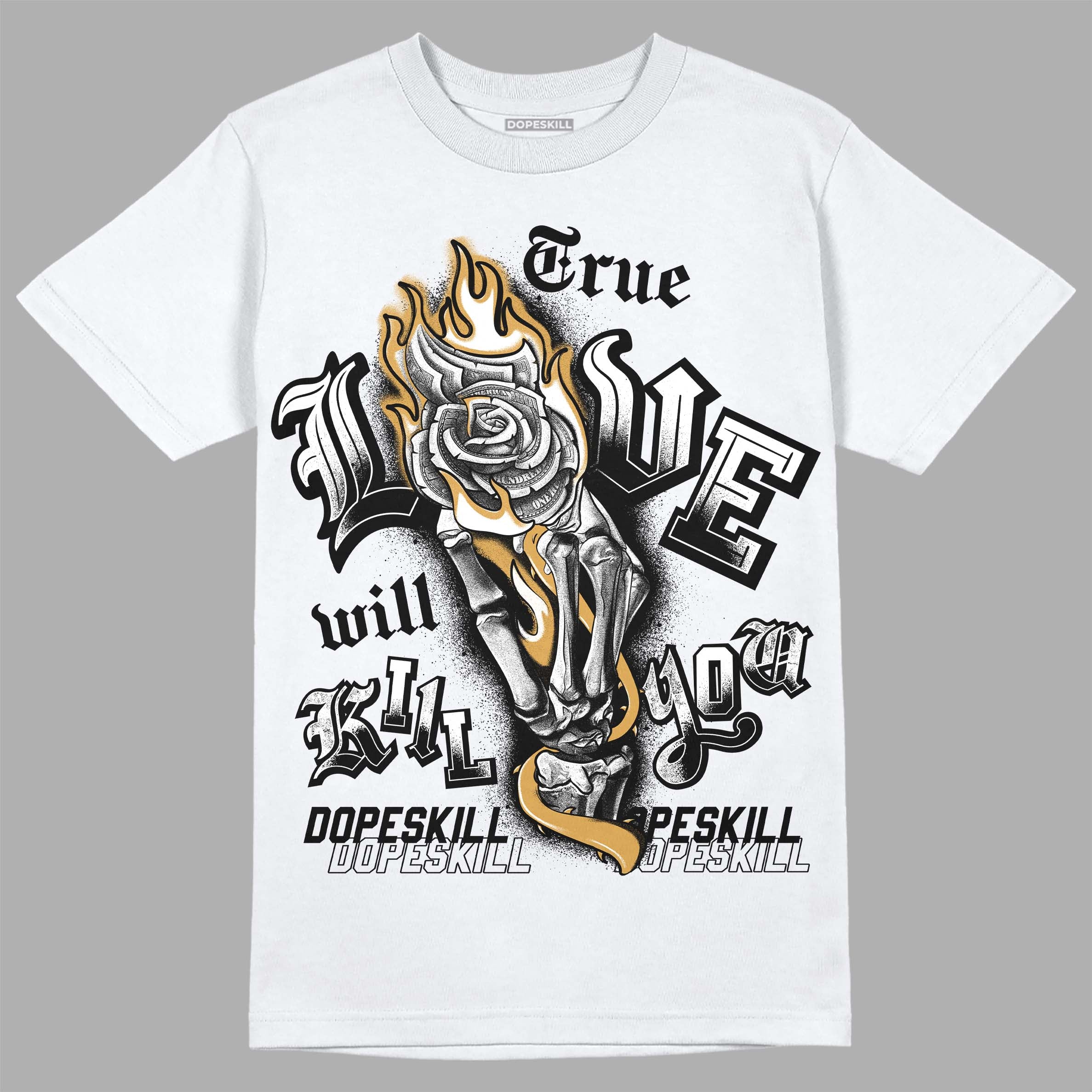 Gratitude 11s superstreetwear T-Shirt True Love Will Kill You Graphic