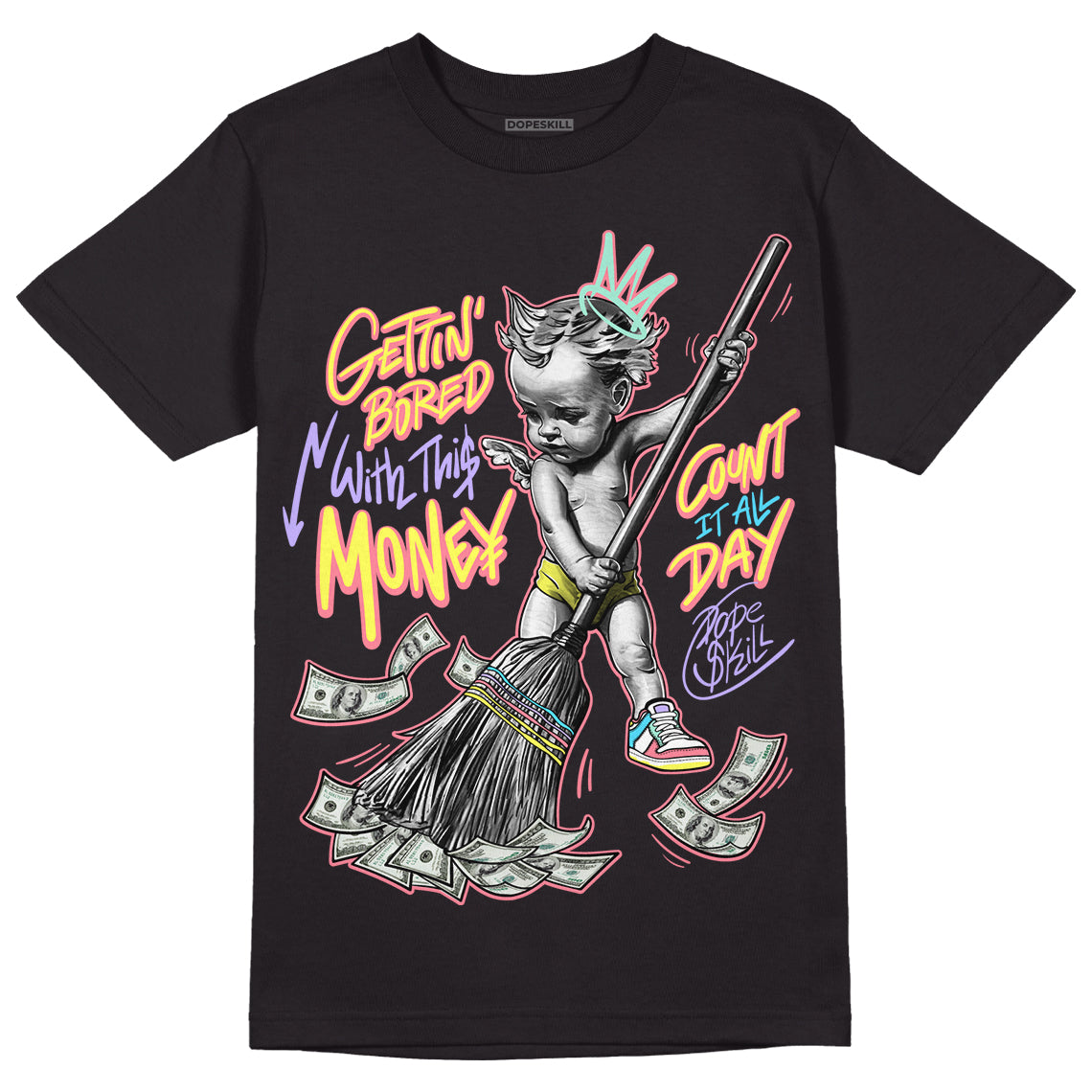 Candy Easter Dunk Low superstreetwear T-Shirt Gettin Bored With This Money Graphic