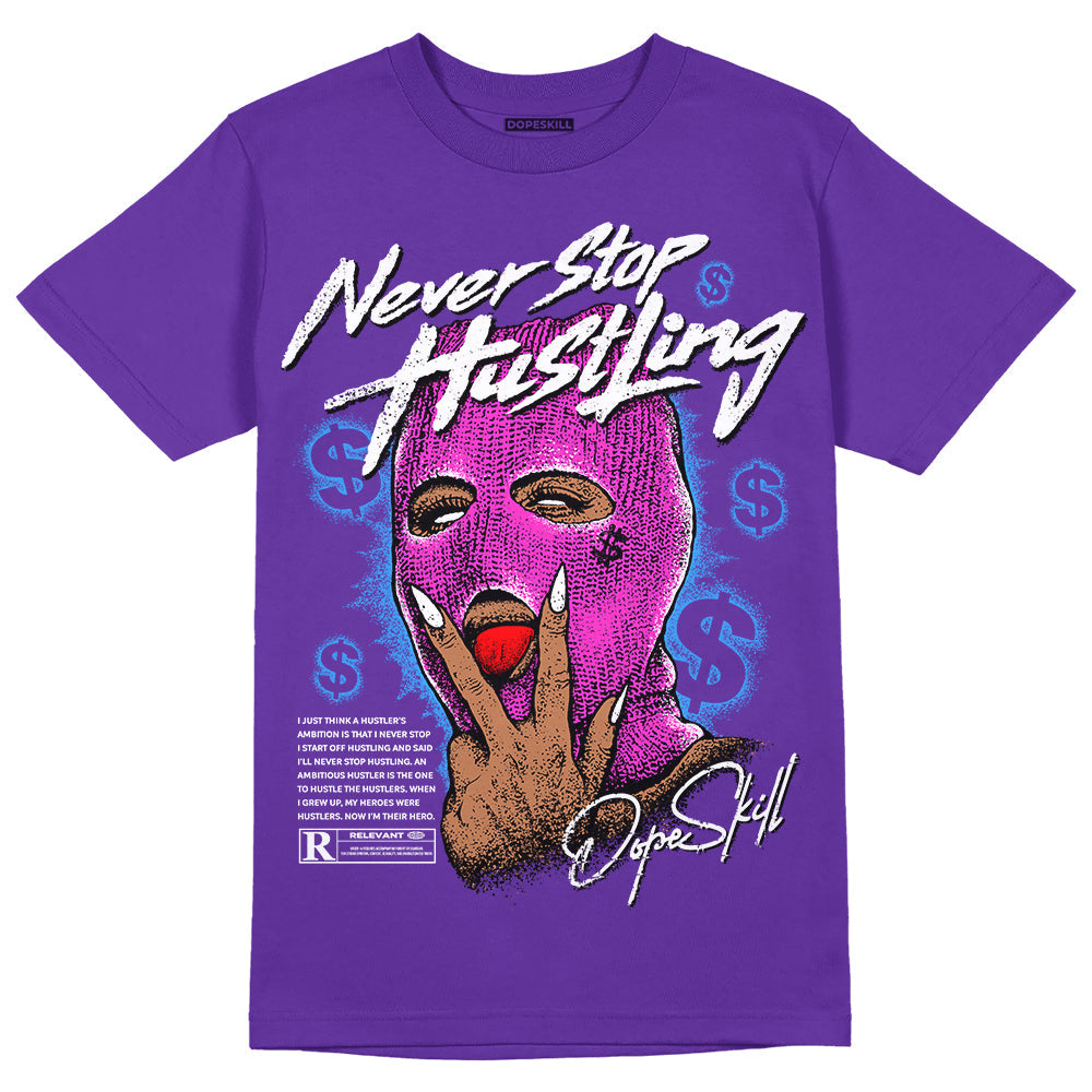 Dunk Purple Championship Court White superstreetwear Purple T-shirt Never Stop Hustling Graphic