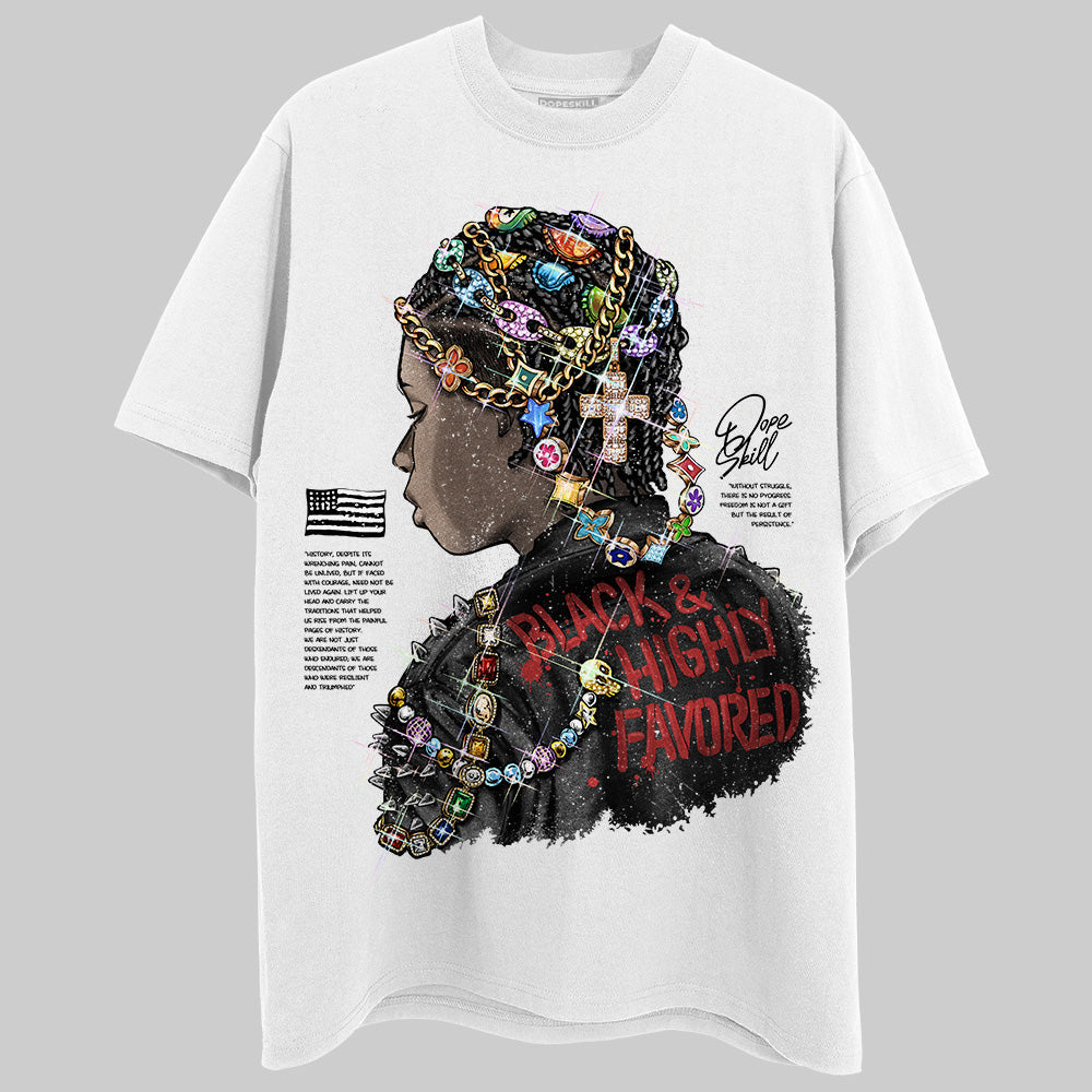 Black and Highly Favored Graphic Unisex superstreetwear T-shirt