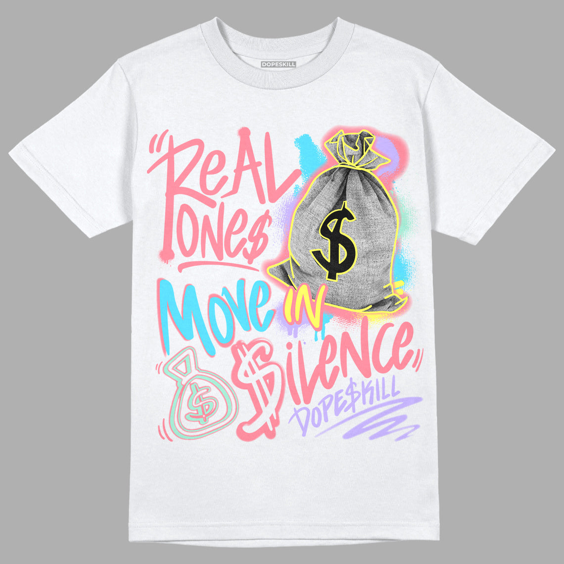 Candy Easter Dunk Low superstreetwear T-Shirt Real Ones Move In Silence Graphic