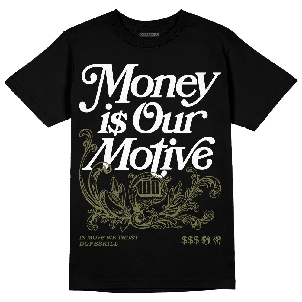 Craft Olive 4s superstreetwear T-Shirt Money Is Our Motive Typo Graphic