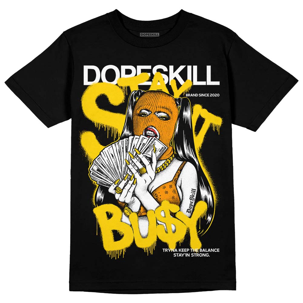 Yellow Ochre 6s superstreetwear T-Shirt Stay It Busy Graphic