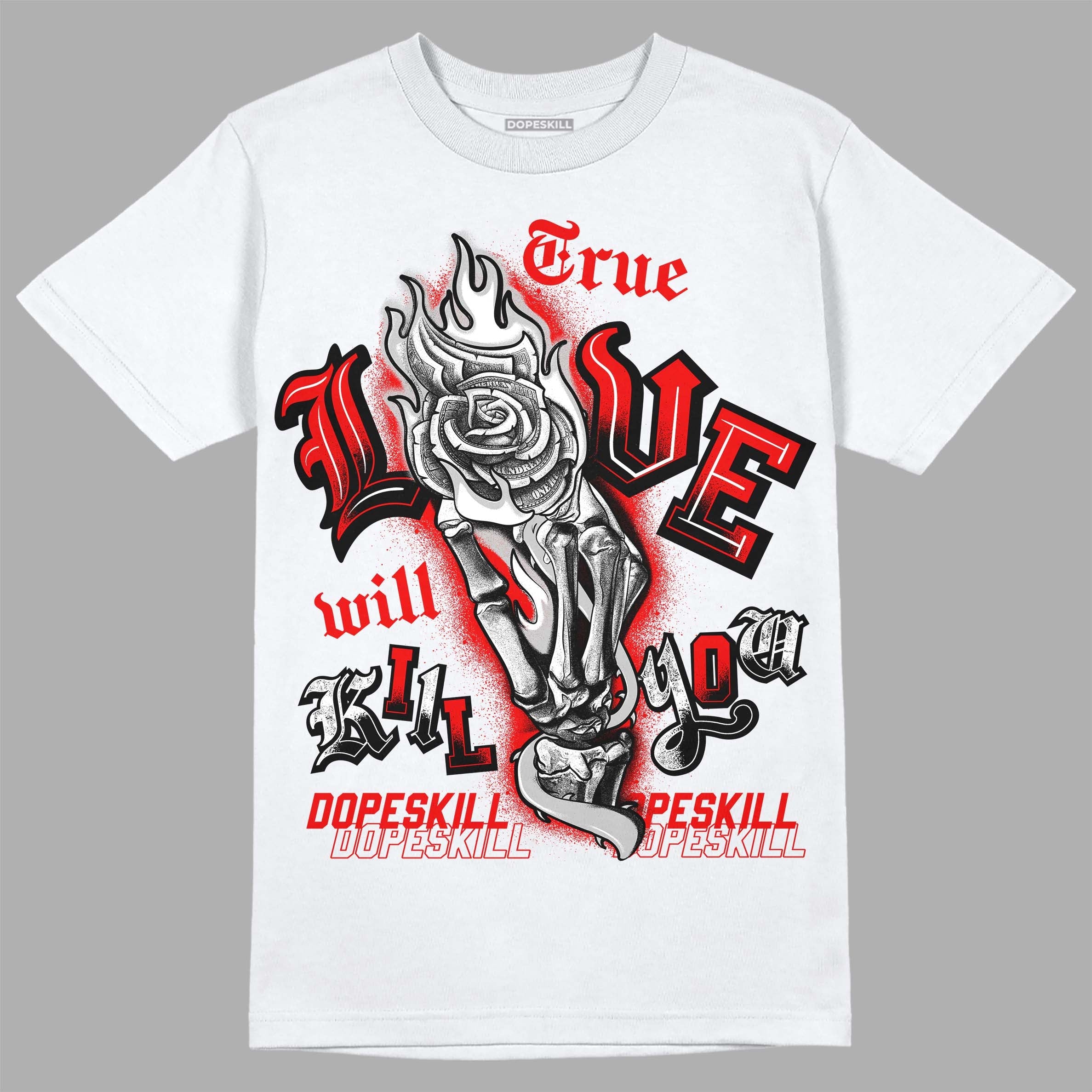 Cherry 12s superstreetwear T-Shirt True Love Will Kill You Graphic