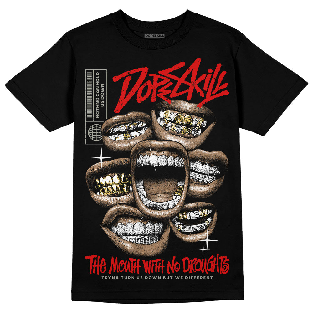 Fire Red 3s superstreetwear T-Shirt The Mouth With No Droughts Graphic