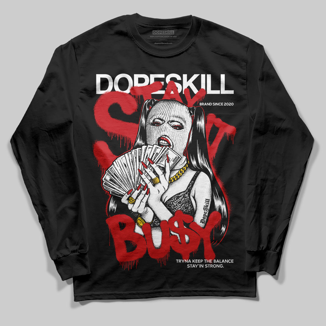 Black Cement 3s superstreetwear Long Sleeve T-Shirt Stay It Busy Graphic
