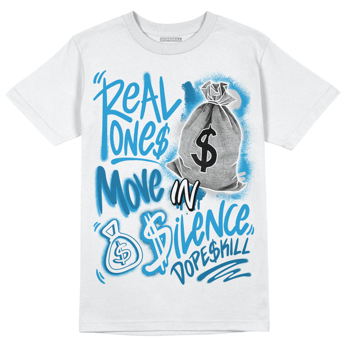 Military Blue 4s superstreetwear T-Shirt Real Ones Move In Silence Graphic