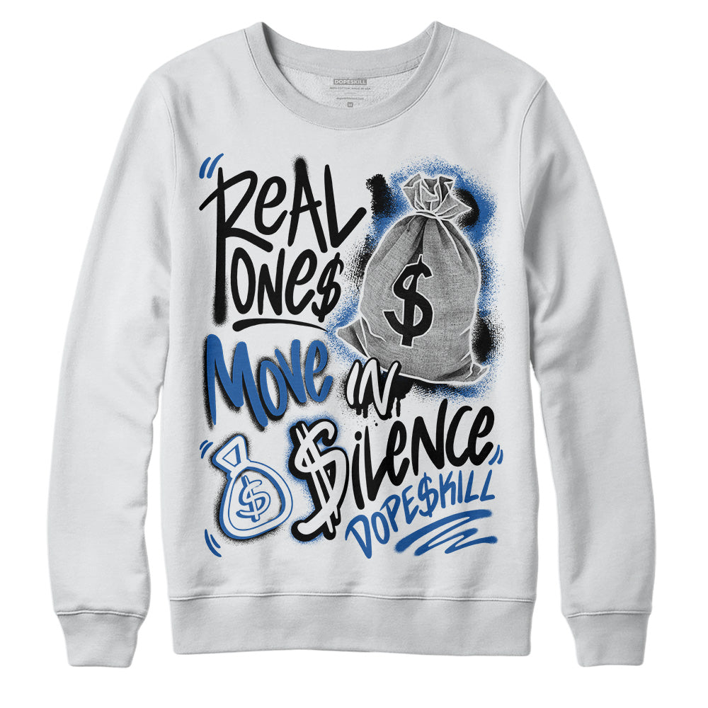 Space Jam 11s superstreetwear Sweatshirt Real Ones Move In Silence Graphic
