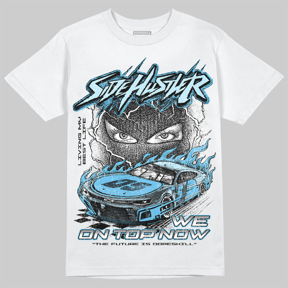 Legend Blue 11s superstreetwear T-Shirt New Side Hustler Graphic