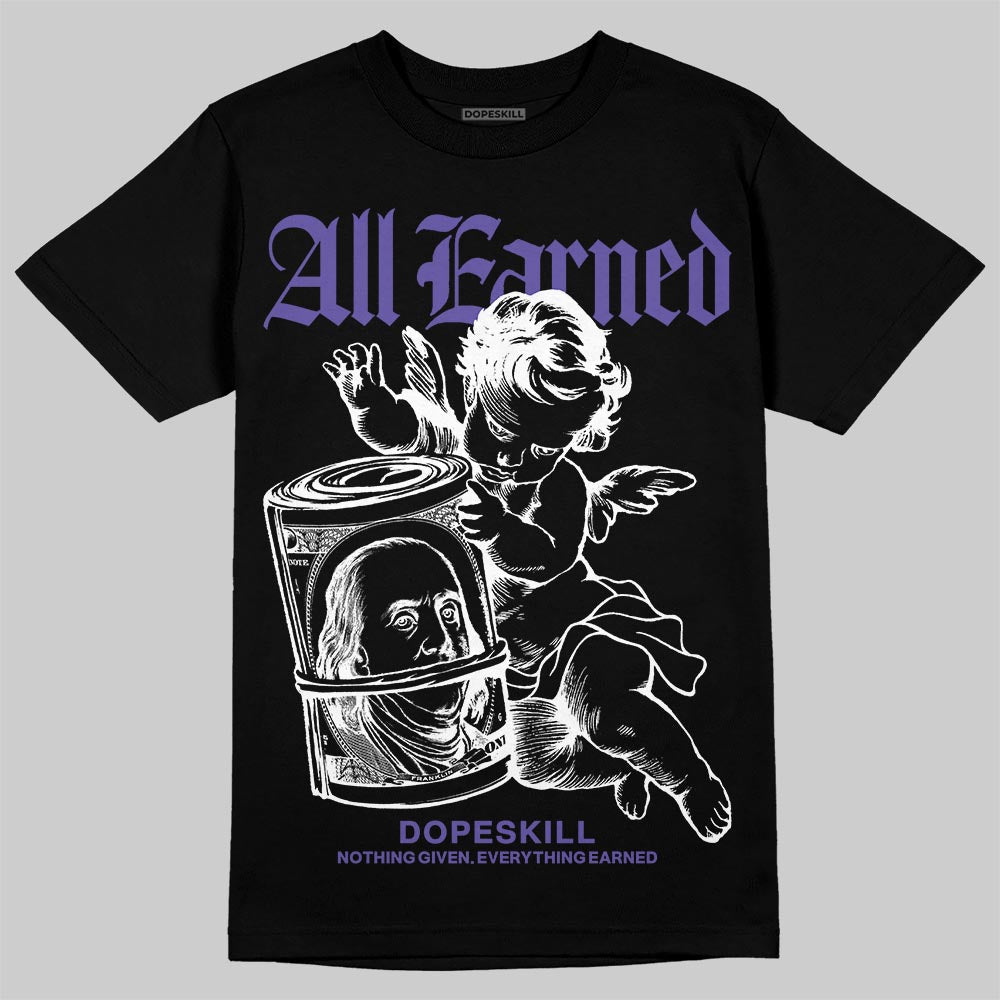 Grape 5s superstreetwear T-Shirt All Earned Graphic