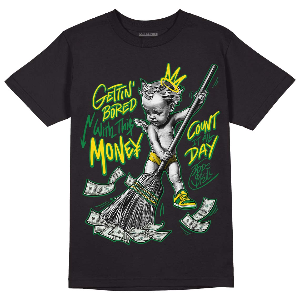 Dunk Low Reverse Brazil DopeSkill T-Shirt Gettin Bored With This Money Graphic