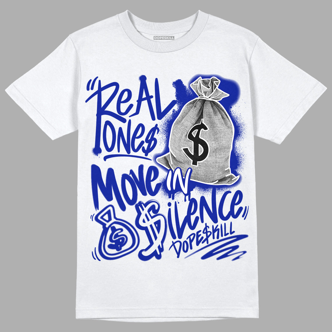 Racer Blue White Dunk Low superstreetwear T-Shirt Real Ones Move In Silence Graphic