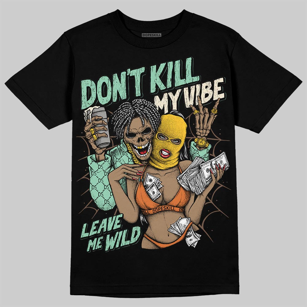 SB Dunk a??Rodeoa?? superstreetwear T-Shirt Don't Kill My Vibe Graphic