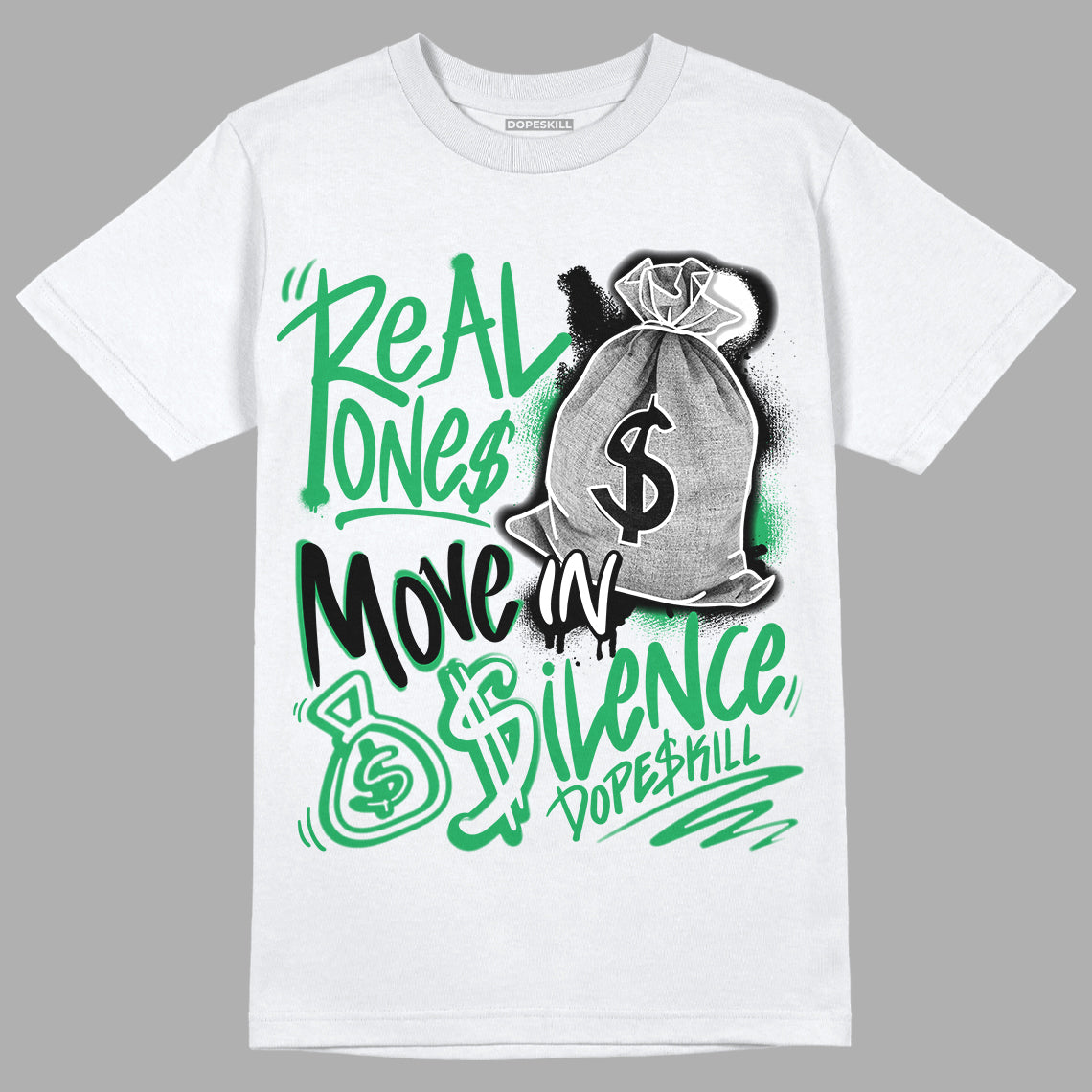 AJ 13 Lucky Green superstreetwear T-Shirt Real Ones Move In Silence Graphic