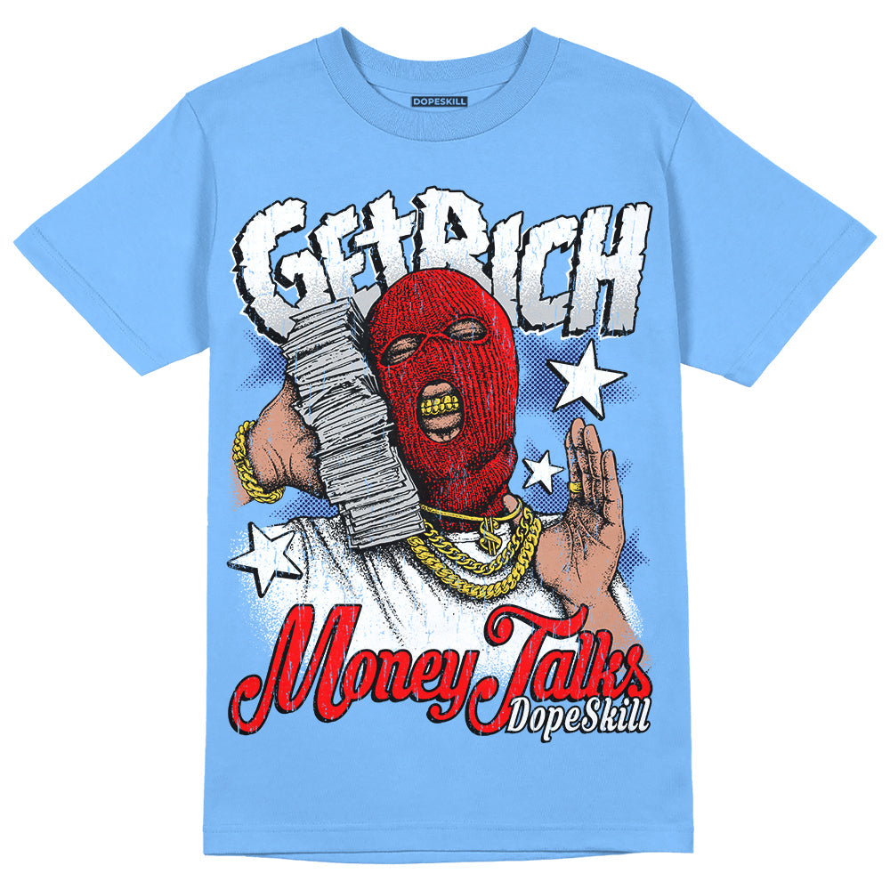 Powder Blue 9s superstreetwear Sky Blue T-shirt Get Rich Graphic