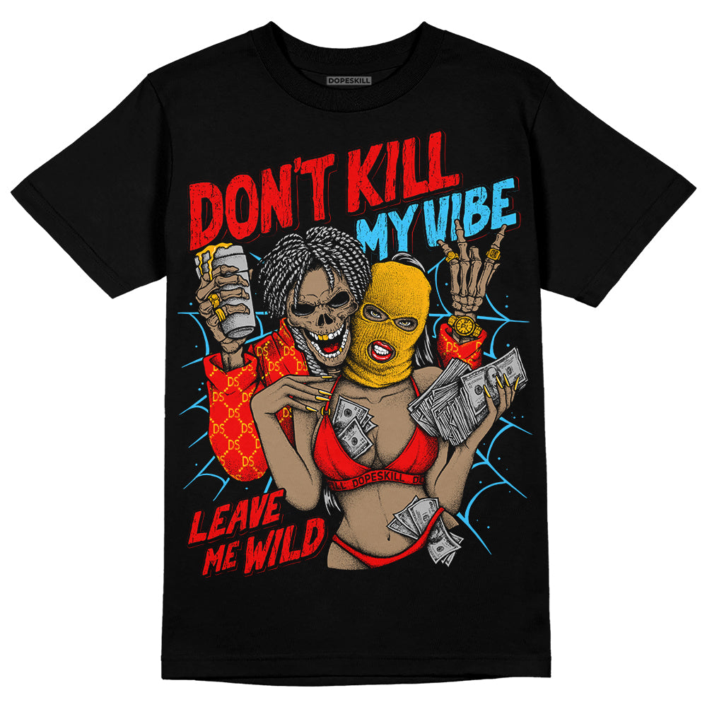 Red Collection superstreetwear T-Shirt Don't Kill My Vibe Graphic