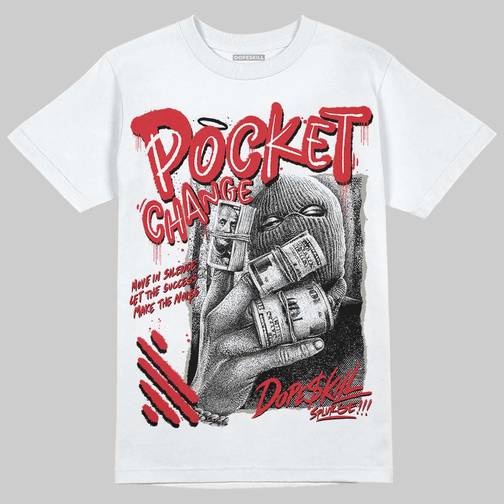 Fire Red 3s superstreetwear T-Shirt Pocket Change Graphic