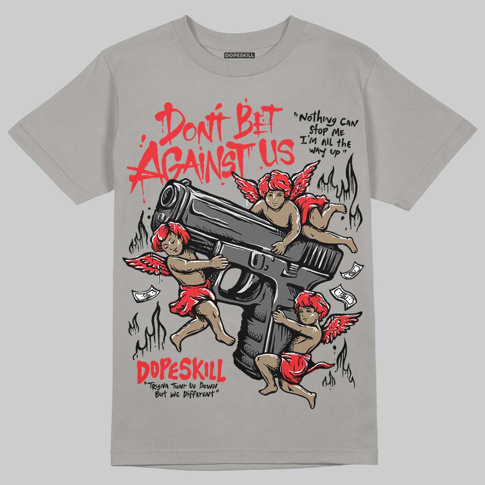 Grey Collection superstreetwear T-Shirt Don't Bet Against Us Graphic