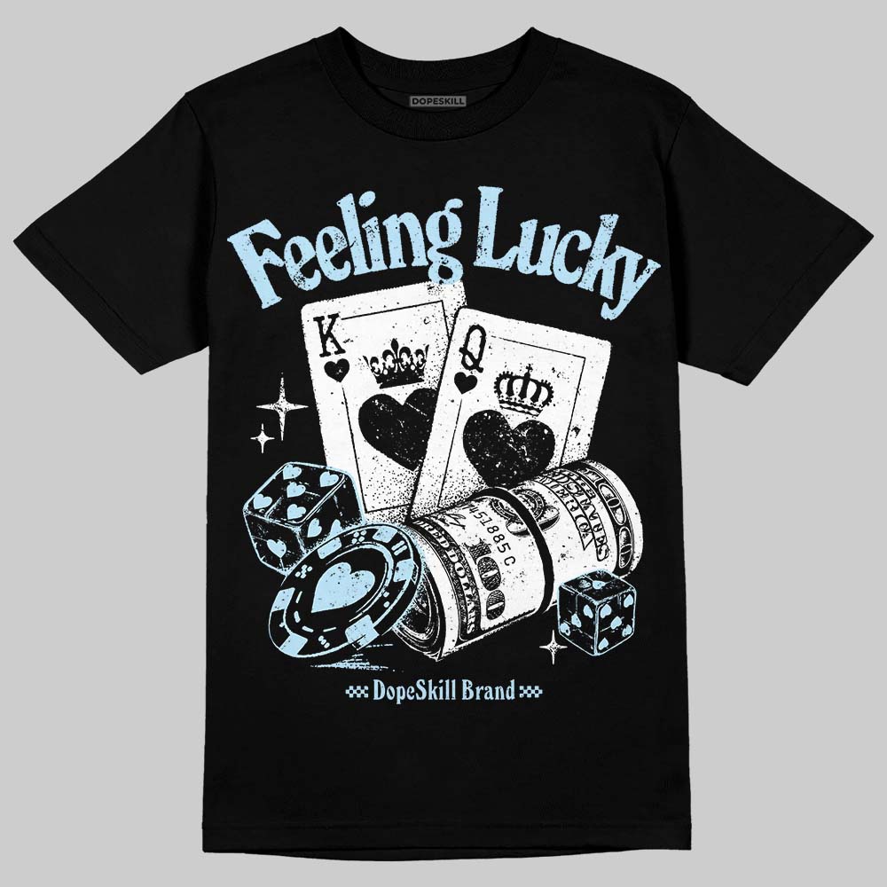 Legend Blue 11s superstreetwear T-Shirt Feeling Lucky Graphic