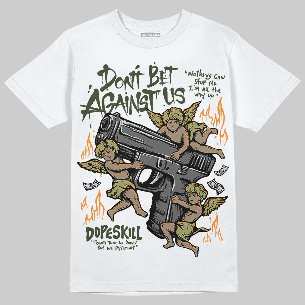 Olive Collection superstreetwear T-Shirt Don't Bet Against Us Graphic