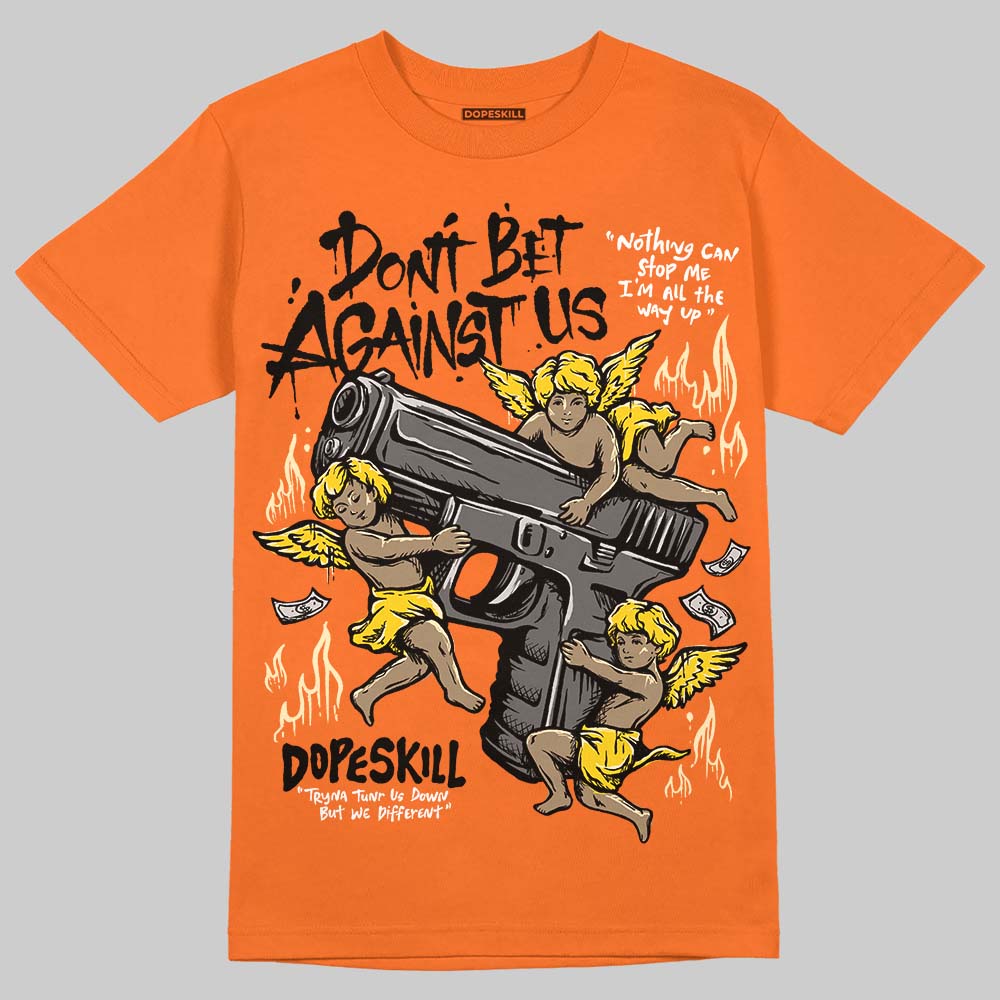 Orange Black White superstreetwear T-Shirt Don't Bet Against Us Graphic