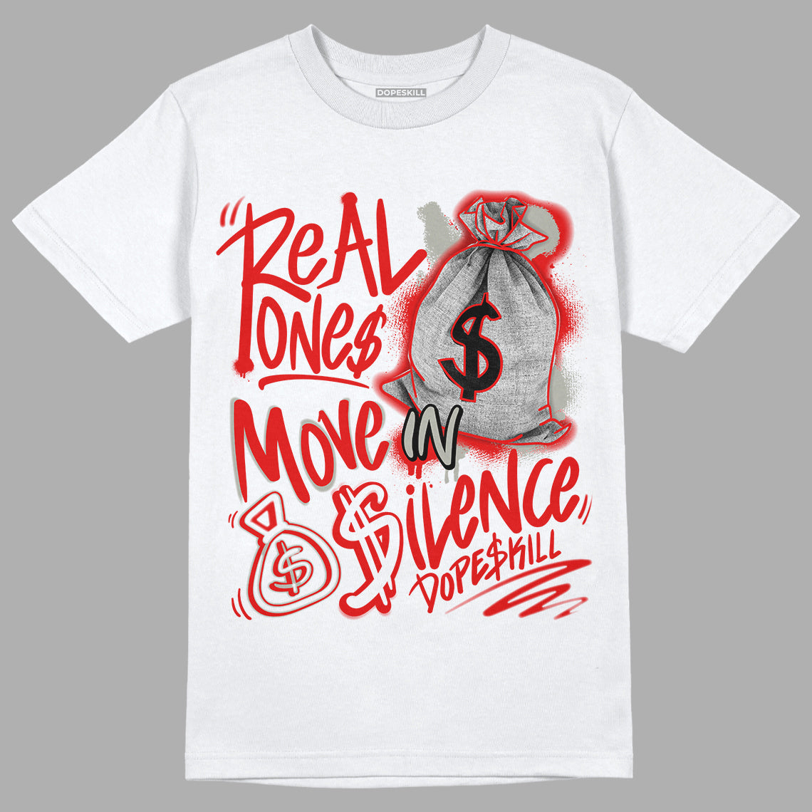 Fire Red 3s superstreetwear T-Shirt Real Ones Move In Silence Graphic