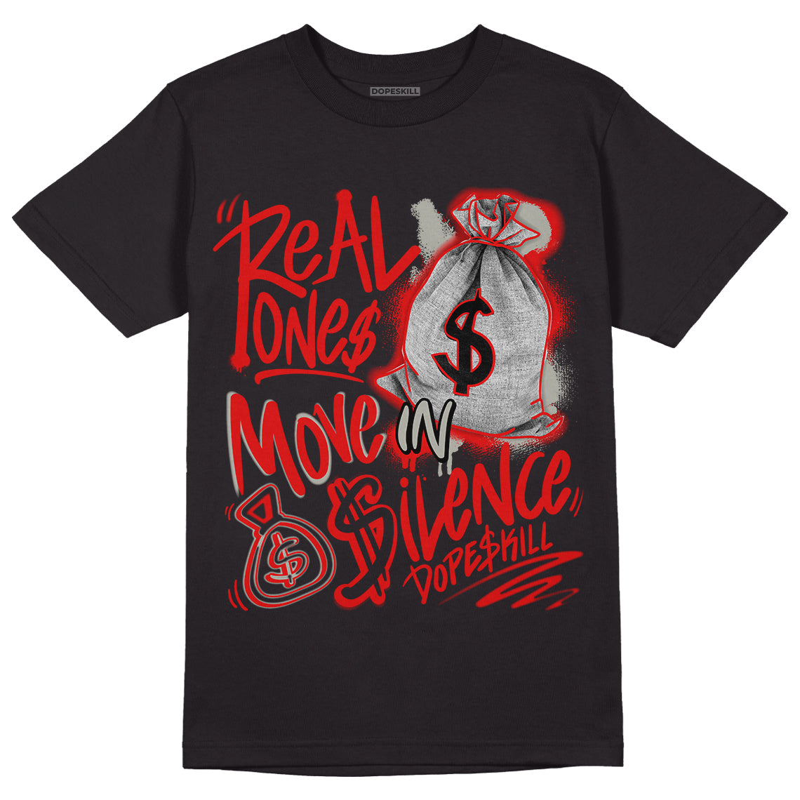 Fire Red 3s superstreetwear T-Shirt Real Ones Move In Silence Graphic