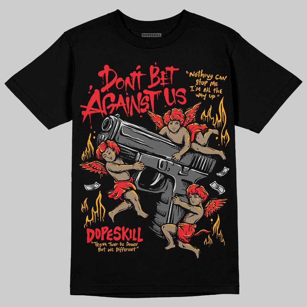 Red Collection superstreetwear T-Shirt Don't Bet Against Us Graphic