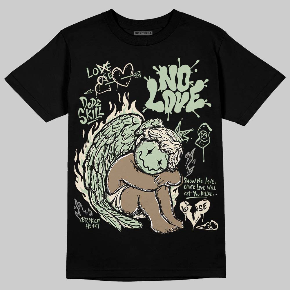 Seafoam 4s 2025 superstreetwear T-Shirt No Love Graphic