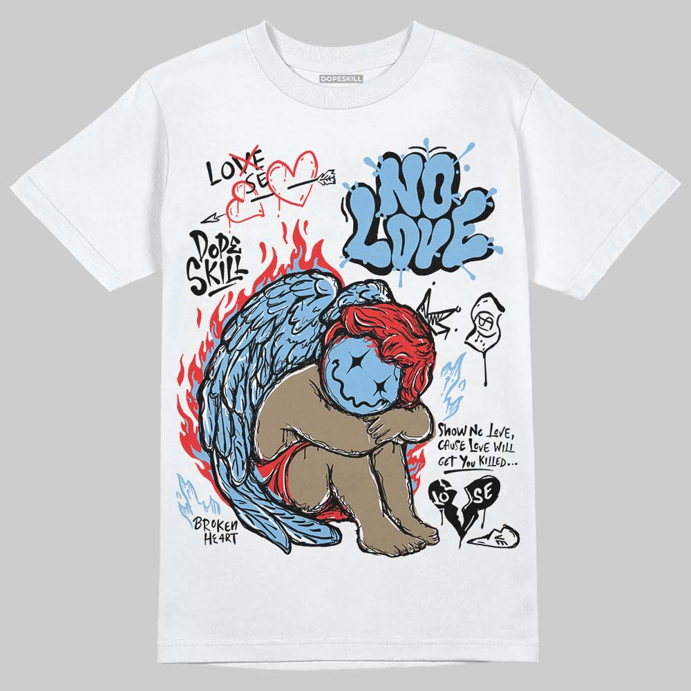 University Blue 6s superstreetwear T-Shirt No Love Graphic