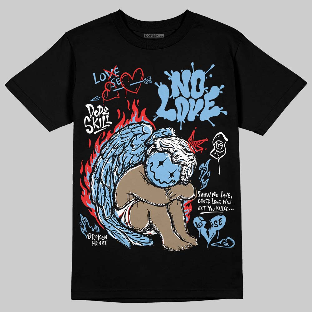 University Blue 6s superstreetwear T-Shirt No Love Graphic