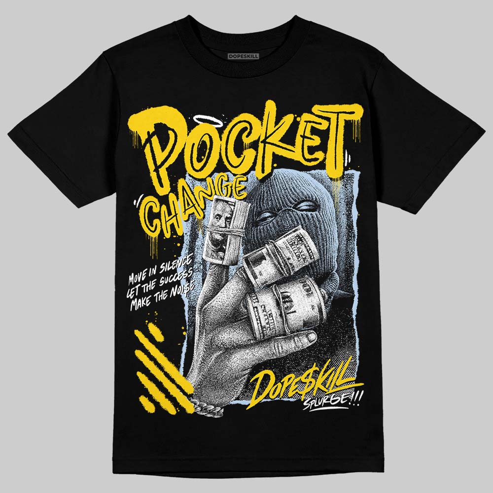 Yellow Ochre 6s superstreetwear T-Shirt Pocket Change Graphic