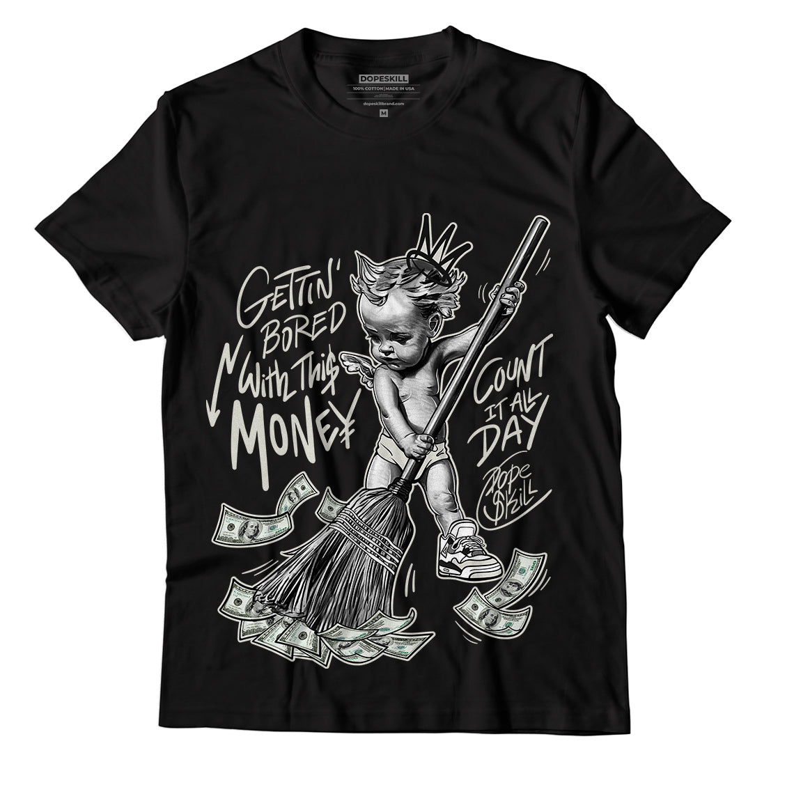 AJ 4 Military Black superstreetwear T-Shirt Gettin Bored With This Money Graphic