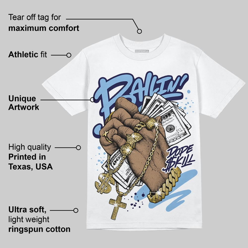 University Blue 6s superstreetwear T-Shirt Always Ballin' Graphic