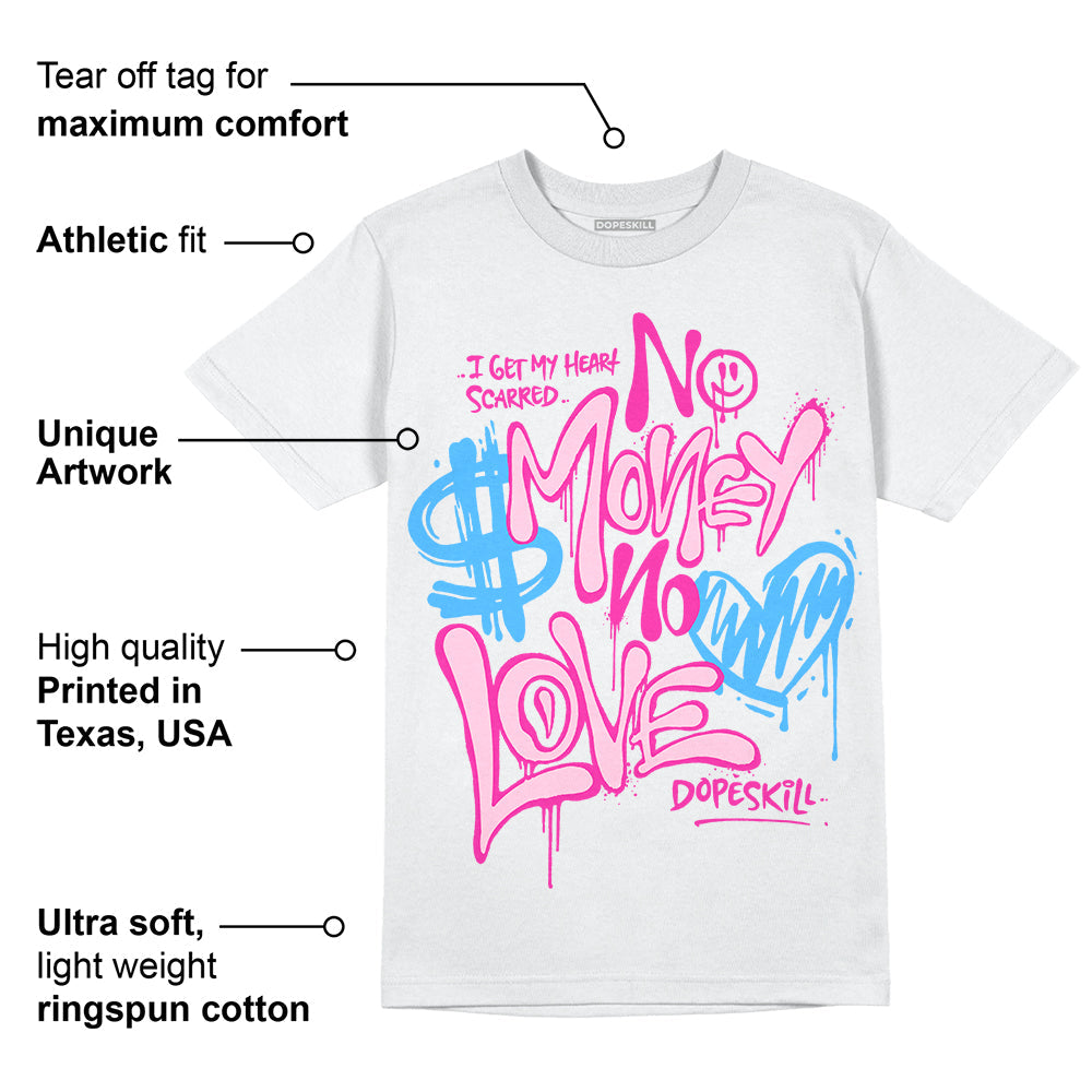 Triple Pink Dunk superstreetwear T-Shirt No Money No Love Typo Graphic