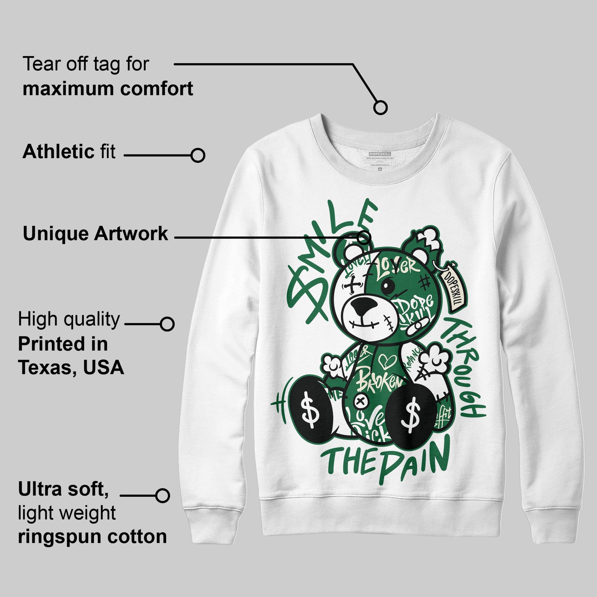 Pine Green 13s superstreetwear Sweatshirt Smile Through The Pain Graphic
