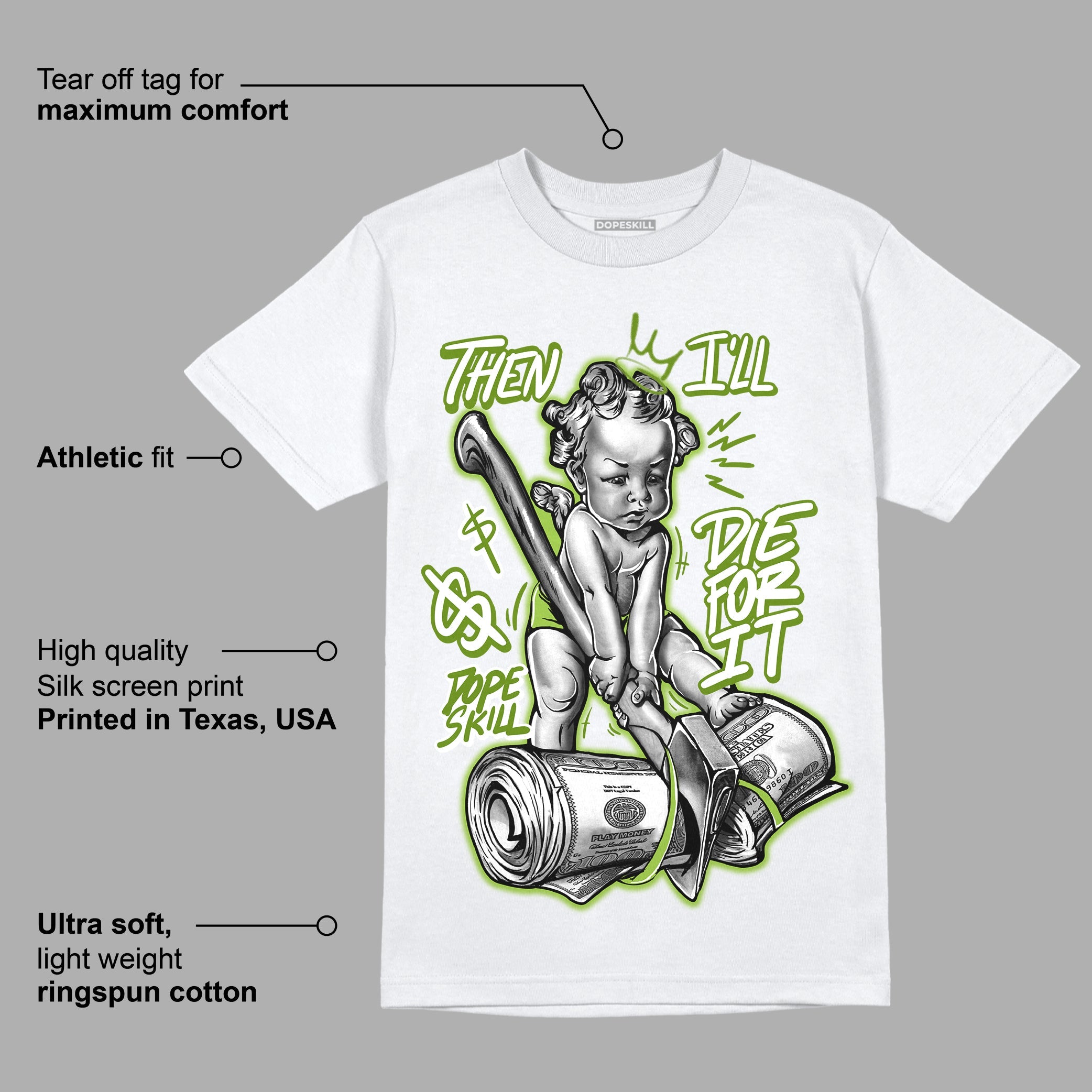 Dunk Low 'Chlorophyll' superstreetwear T-Shirt Then I'll Die For It Graphic